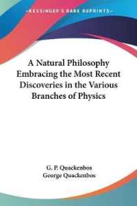 A Natural Philosophy Embracing the Most Recent Discoveries in the Various Branches of Physics