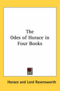 The Odes of Horace in Four Books