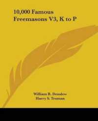 10,000 Famous Freemasons from K to Z Part Two