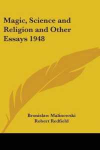 Magic, Science and Religion and Other Essays 1948