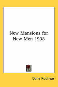 New Mansions for New Men 1938