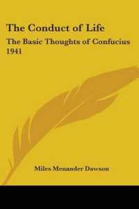 The Conduct of Life : The Basic Thoughts of Confucius 1941