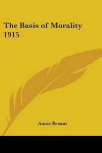 The Basis of Morality 1915