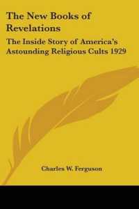 The New Books of Revelations : The inside Story of America's Astounding Religious Cults 1929