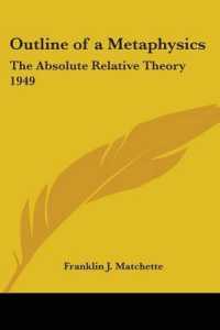 Outline of a Metaphysics : The Absolute Relative Theory 1949