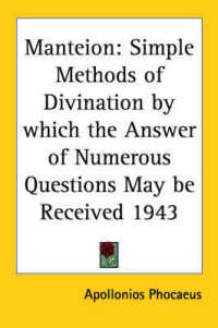 Manteion : Simple Methods of Divination by Which the Answer of Numerous Questions May be Received 1943