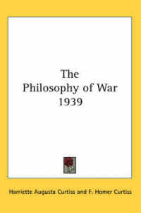 The Philosophy of War 1939