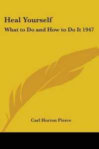 Heal Yourself : What to Do and How to Do It 1947