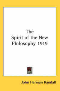 The Spirit of the New Philosophy 1919