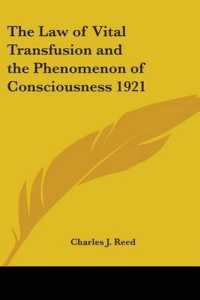 The Law of Vital Transfusion and the Phenomenon of Consciousness 1921
