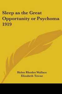 Sleep as the Great Opportunity or Psychoma 1919