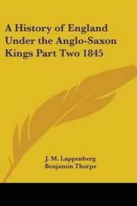 A History of England under the Anglo-Saxon Kings Part Two 1845