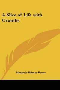 A Slice of Life with Crumbs