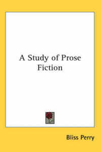 A Study of Prose Fiction