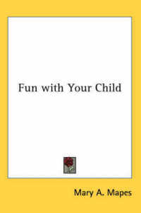 Fun with Your Child