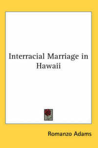 Interracial Marriage in Hawaii
