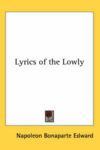 Lyrics of the Lowly