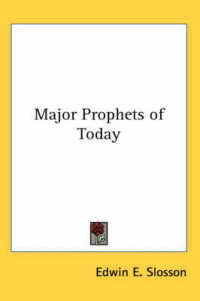 Major Prophets of Today