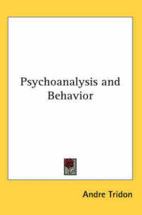Psychoanalysis and Behavior