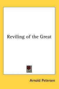 Reviling of the Great