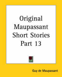 Original Maupassant Short Stories Part 13