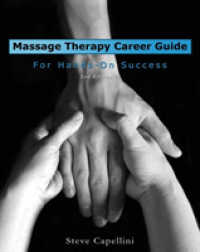 Massage Therapy Career Guide for Hands-on Success （2ND）