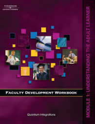 Faculty Development Workbook Module 1 : Understanding the Adult Learner （1 Workbook）