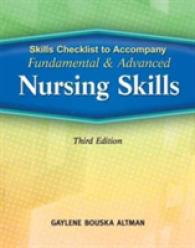 Skills Checklist to Accompany Fundamental & Advanced Nursing Skills （3TH）