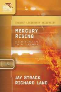 Mercury Rising : Critical Issues Too Hot to Handle (Student Leadership University Study Guide Series) （CSM STG）