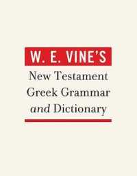 W. E. Vine's Greek Grammar and Dictionary （Bilingual）