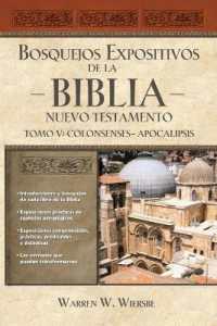 Bosquejos expositivos de la Biblia, Tomo V: Colosenses-Apocalipsis
