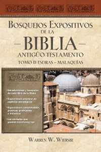 Bosquejos expositivos de la Biblia, Tomo II: Esdras - Malaquías