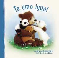 Te amo igual / I Love You All the Same （BRDBK TRA）