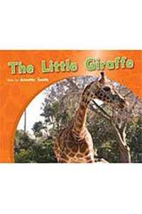 The Little Giraffe : Individual Student Edition Red (Levels 3-5) (Rigby Pm Photo Stories)