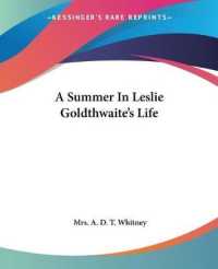 A Summer in Leslie Goldthwaite's Life