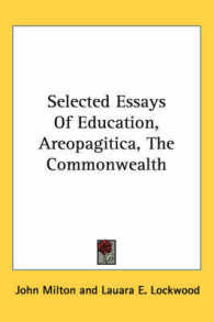 Selected Essays of Education, Areopagitica, the Commonwealth