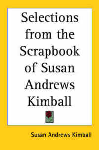 Selections from the Scrapbook of Susan Andrews Kimball