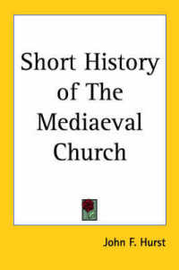 Short History of the Mediaeval Church