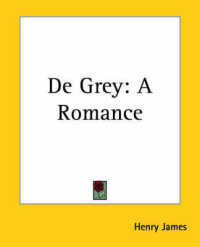 De Grey : A Romance