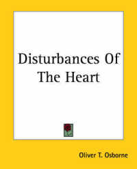 Disturbances of the Heart