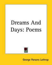 Dreams and Days : Poems
