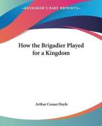 How the Brigadier Played for a Kingdom
