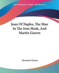 Joan of Naples, the Man in the Iron Mask, and Martin Guerre