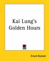 Kai Lung's Golden Hours