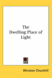 The Dwelling Place of Light