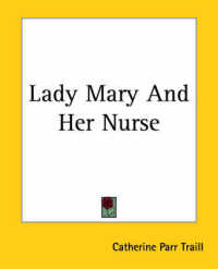 Lady Mary and Her Nurse