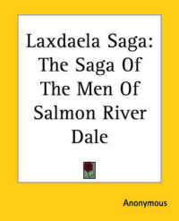 Laxdaela Saga : The Saga of the Men of Salmon River Dale
