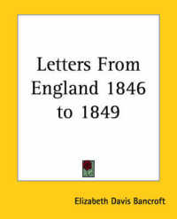 Letters from England 1846 to 1849