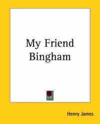 My Friend Bingham