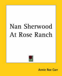 Nan Sherwood at Rose Ranch